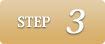 STEP 3